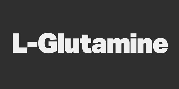 The Power of L-Glutamine