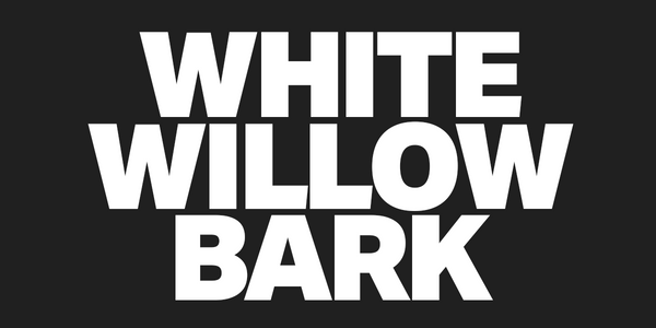 White Willow Bark for Pain Relief