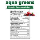 Nutrition facts label for Aqua Greens Organic Pomegranate Berry on a white background