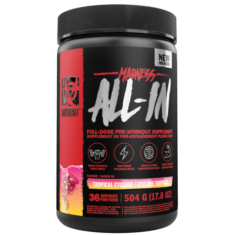 Buy Now! Mutant Madness ALL-IN Pre-workout (36 servings) Tropical Cyclone. Mutants ALL-IN pre-workout maxes out the 4 cores of ultimate training performance: Strength & Power, Protein Synthesis, Neuro-hacking, and Muscle Hydration.