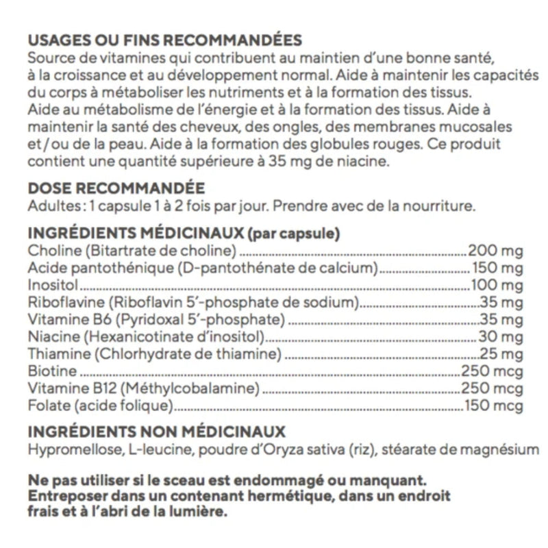 Raw Nutritional Complex-B (90 Vegi-Caps) supplement facts in french. Vitamins B are commonly known to play a huge role in energy and nervous system metabolisms.