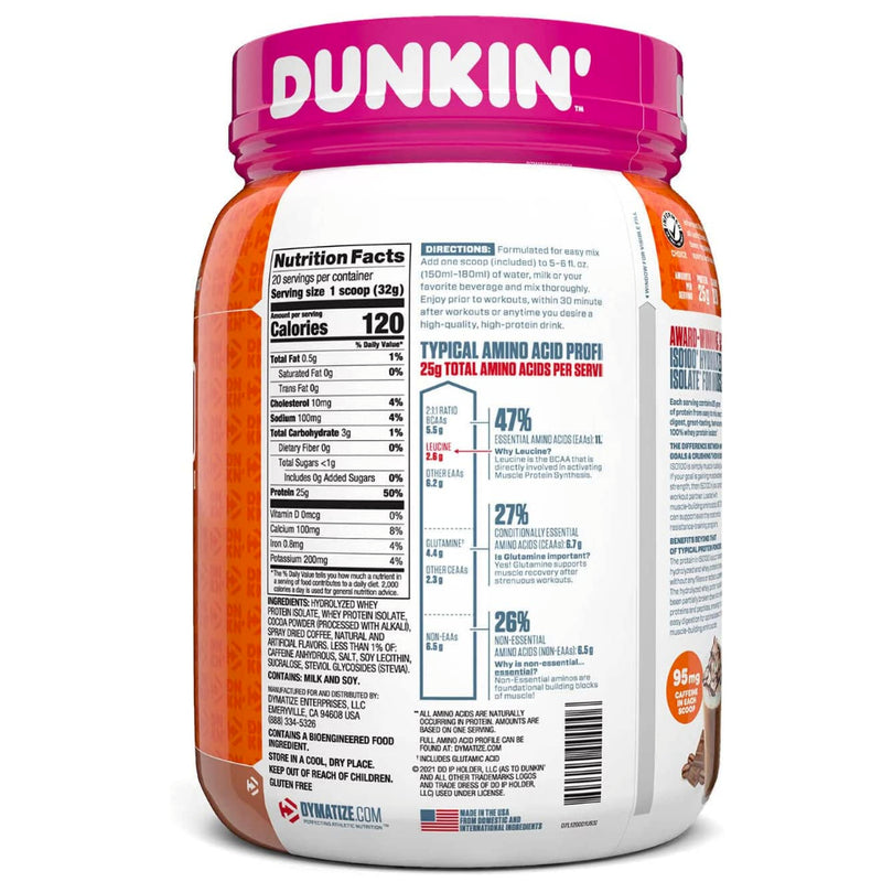 Dymatize ISO100 (20 servings) Dunkin Mocha Latte supplement facts of ingredients. Highest-quality protein powders in the game, it’s filtered to remove excess lactose, carbs, fat, and sugar for maximum purity, mixability and gains. Don’t just beat your best.