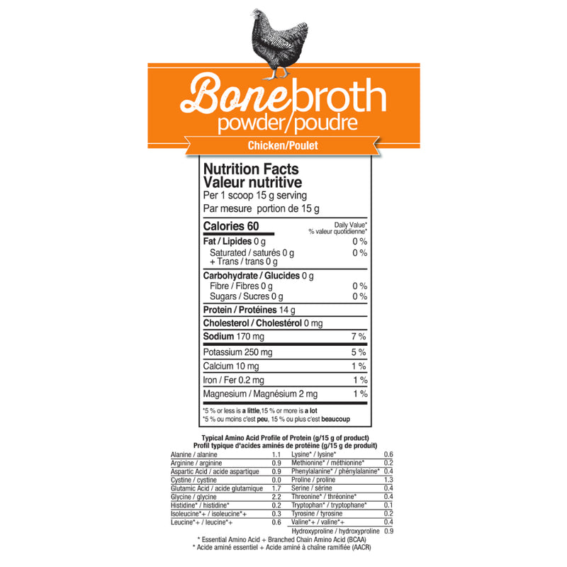 Prairie Naturals Bone Broth Chicken (300 g) supplement facts of ingredients. The bones used in making our Bone Broth protein are from grass-fed, grass finished cattle and free-range chickens.